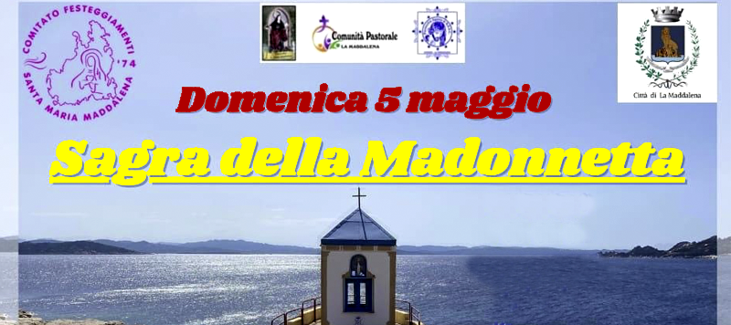 La Maddalena. Domenica 5 Maggio, “Sagra della Madonnetta”